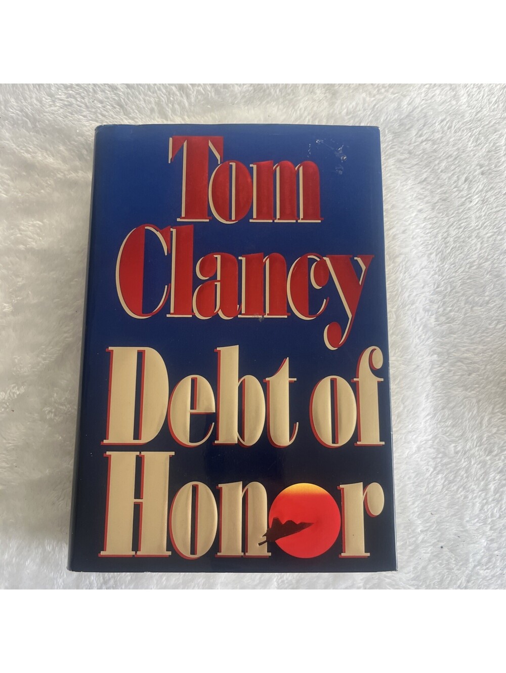 DEBT OF HONOR Tom Clancy Hardcover 1st Ed First Printing 1994 Jack Ryan